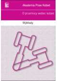 Akademia Praw Kobiet – o przemocy wobec kobiet. Wykłady