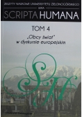 Scripta Humana Obcy świat w dyskursie europejskim Tom 4