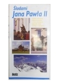 Śladami Jana Pawła II po Małopolsce
