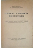Psychologia wychowawcza wieku dziecięcego, 1946 r