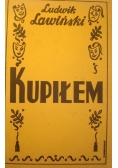 Kupiłem, + autograf autora
