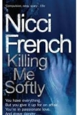 Killing Me Softly