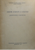 Zbiór zadań z fizyki