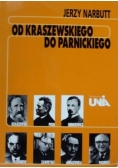 Od Kraszewskiego do Parnickiego