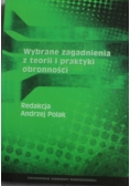 Wybrane zagadnienia z teorii i praktyki obronności