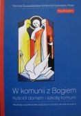 W komunii z Bogiem. Kościół domem i szkołą komunii, Nowa