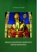 Proces małżeński skrócony przed biskupem