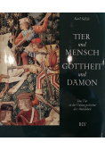 Tier und Mensch Gottheit und Damon