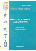 Perspektywy poznawcze i praktyczne nauk o kulturze fizycznej