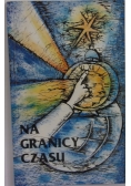 Na granicy czasu