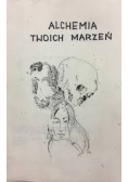 Alchemia twoich marzeń
