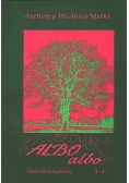 Albo, albo, archetyp wielkiej matki