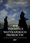 Tajemnice watykańskich proroctw, nowa