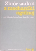 Zbiór zadań z mechaniki ogólnej tom 2