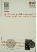 Spotkanie polsko rosyjskie