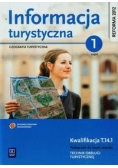 Informacja turystyczna Podręcznik do nauki zawodu technik obsługi turystycznej Część 1