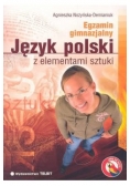 Egzamin gimnazjalny język polski z elementami sztuki