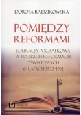 Pomiędzy reformami Nowa