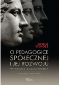 O pedagogice społecznej i jej rozwoju