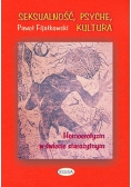 Seksualność psyche kultura Homoerotyzm w świecie starożytnym