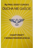 Ducha nie gaście Charyzmaty i nowa ewangelizacja