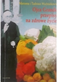 Ojca Grande przepisy na zdrowe życie