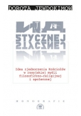 Na stycznej Idea zjednoczenia Kościołów w rosyjskiej myśli Filozoficzno religijnej i społecznej