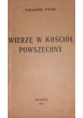 Wierzę w Kościół Powszechny,1935r.