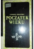 Początek wieku