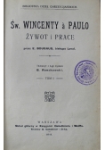 Św Wincenty a Paulo Żywot i prace 3 tomy ok 1911 r.