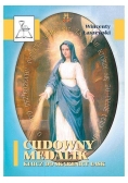 Cudowny medalik. Klucz do skarbnicy łask. BDP 33