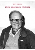 Życie splecione z Historią
