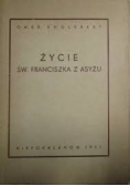 Życie św. Franciszka z Asyżu
