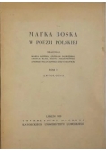 Matka Boska w poezji polskiej T. II
