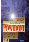Powidoki, chłopcy z tamtych lat