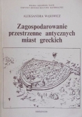 Zagospodarowanie przestrzenne antycznych miast greckich