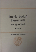 Teoria badań literackich za granicą. Tom II, część II