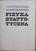 Fizyka statystyczna