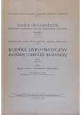 Kodeks dyplomatyczny katedry i diecezji wileńskiej. Tom I (1387-1507), 1948r.