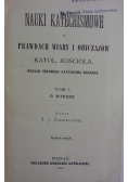 Nauki katechismowe o prawdach wiary i obyczajów Katolickiego Kościoła według średniego Katechismu Deharba, t. I,  1886 r.