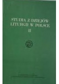 Studia z dziejów liturgii w Polsce II