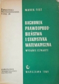 Rachunek Prawdopodobieństwa  i Statystyka Matematyczna