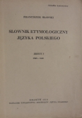 Słownik etymologiczny języka polskiego, zeszyt 3