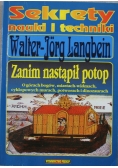 Sekrety nauki i techniki Zanim nastąpi potop