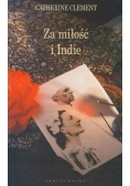 Za miłość i Indie