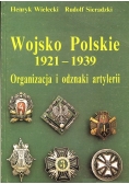Wojsko Polskie 1921 1939 Organizacja i odznaki artylerii