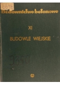 Budownictwo betonowe, tom XI