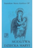 Modlitwa dziecka Maryi