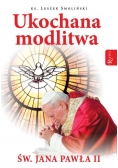 Ukochana modlitwa św. Jana Pawła II
