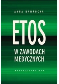 Etos w zawodach medycznych